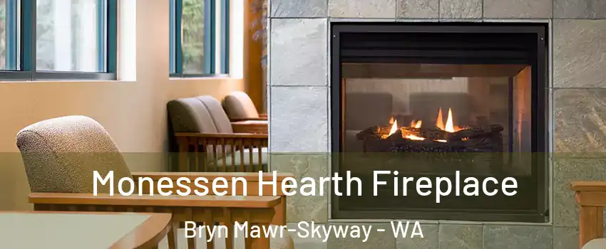  Monessen Hearth Fireplace Bryn Mawr-Skyway - WA